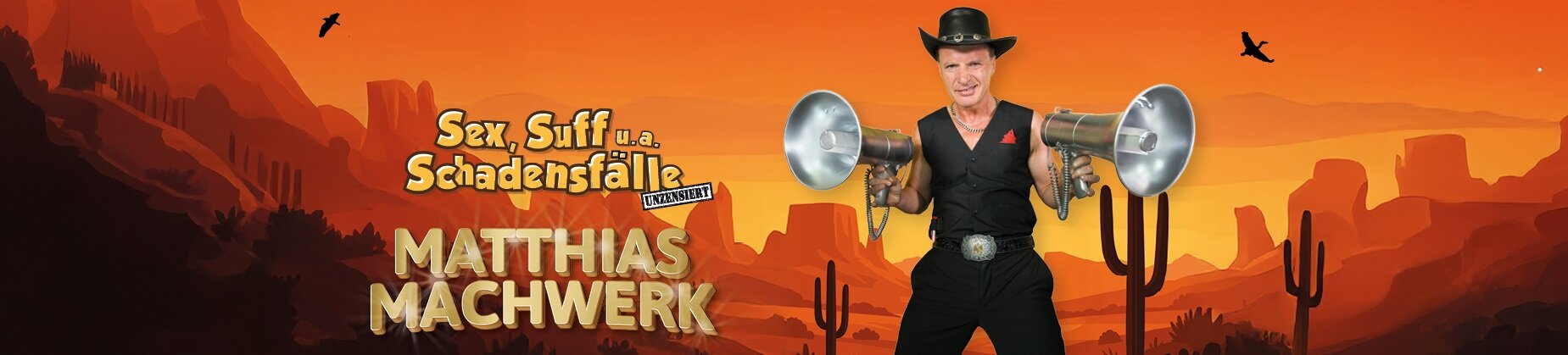 Matthias Machwerk - Sex, Suff u.a. Schadensf&auml;lle