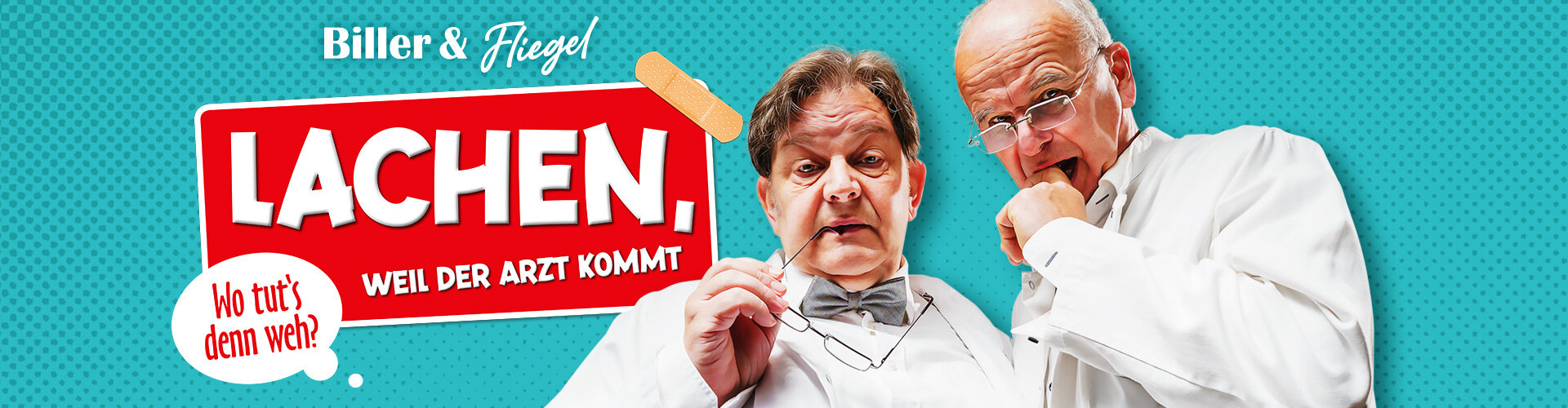 Biller & Fliegel - Lachen, weil der Arzt kommt