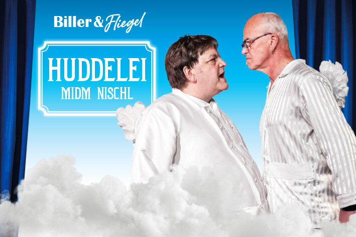 Biller & Fliegel: Huddelei midm Nischl