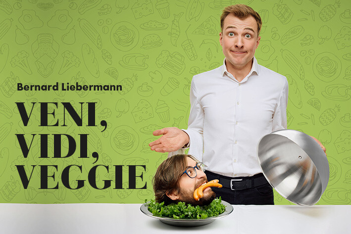 Bernard Liebermann: Veni, Vidi, Veggie