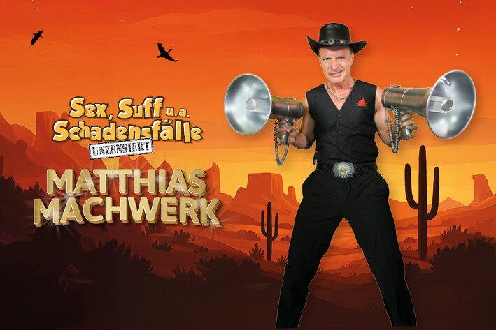 Matthias Machwerk: Sex, Suff u.a. Schadensfälle